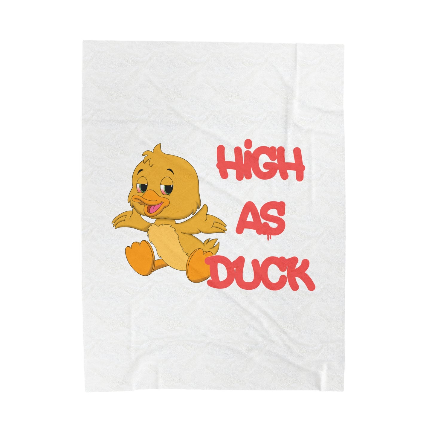 High As Duck