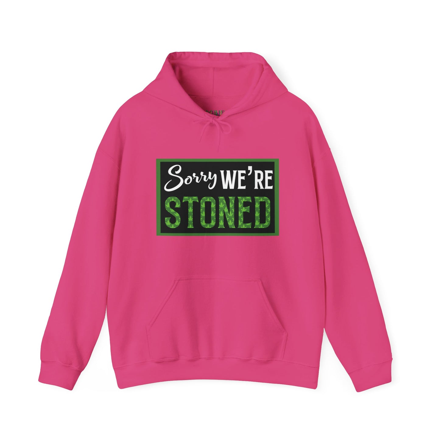 Sorry We're Stoned