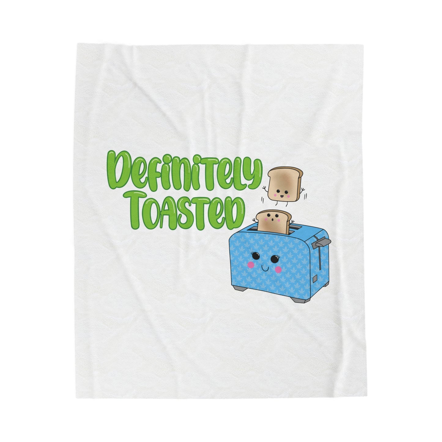 Definitely Toasted
