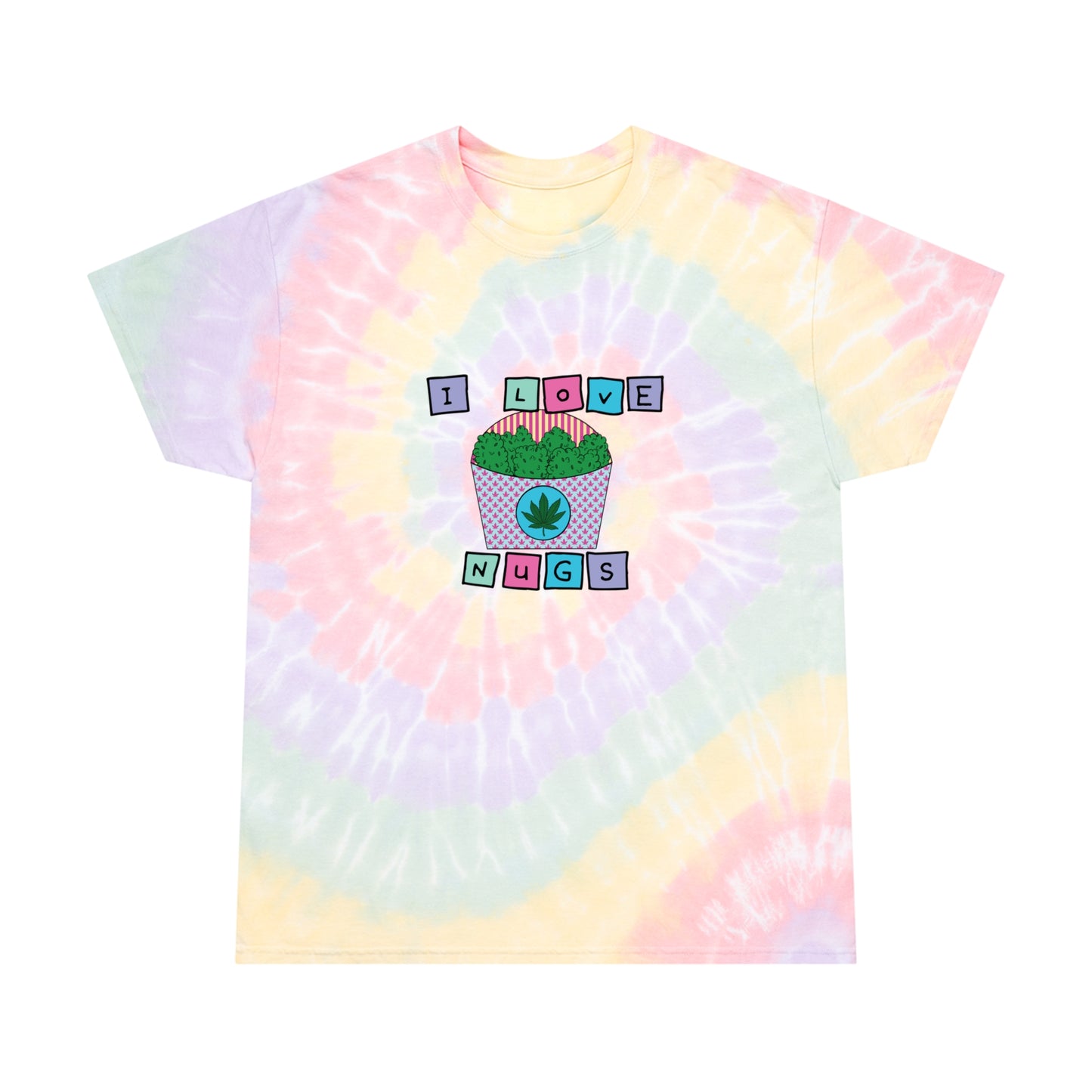 I Love Nugs Tie-Dye