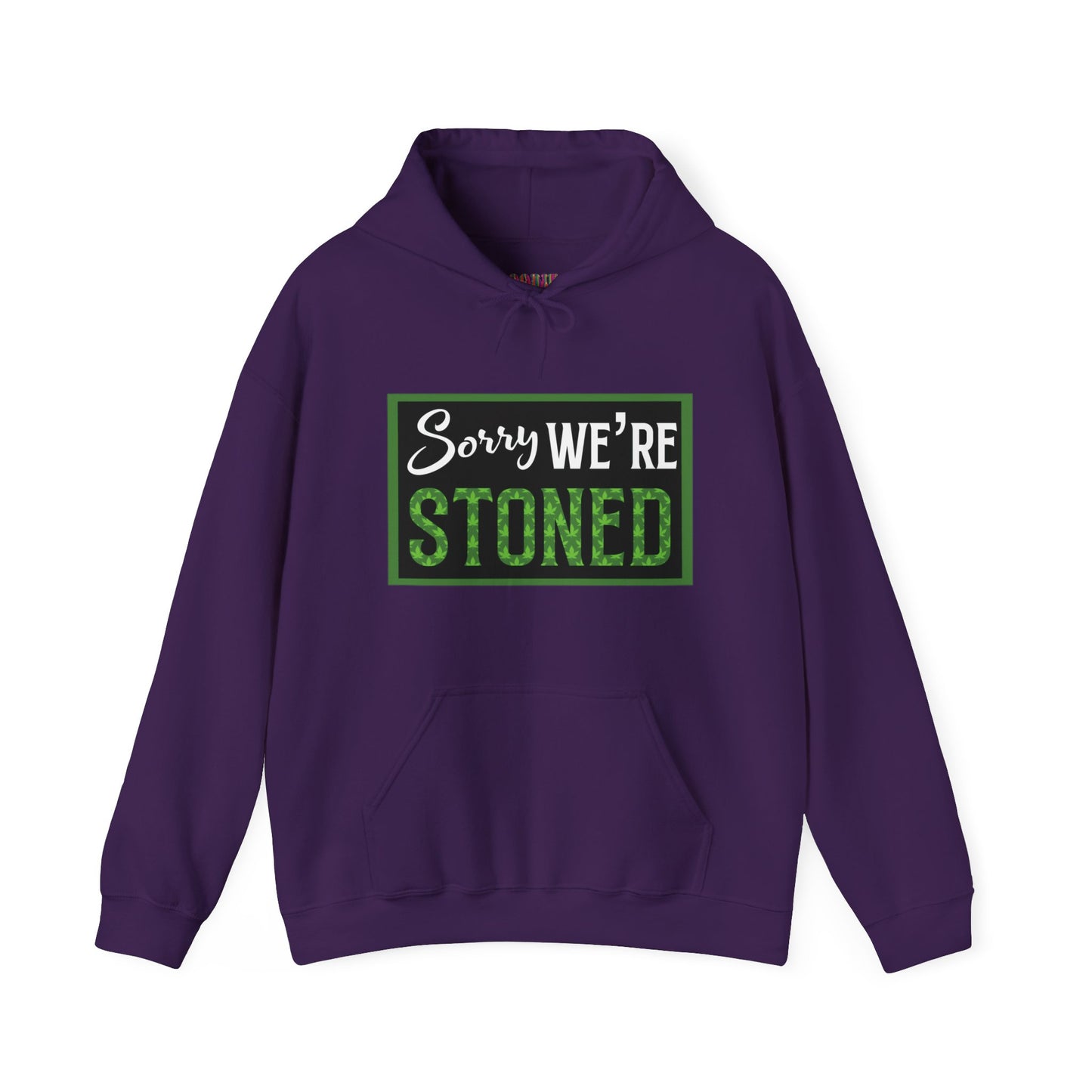 Sorry We're Stoned