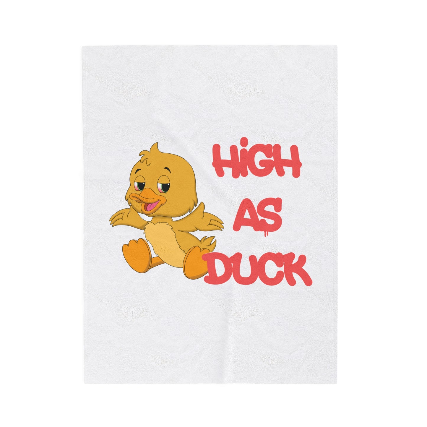 High As Duck