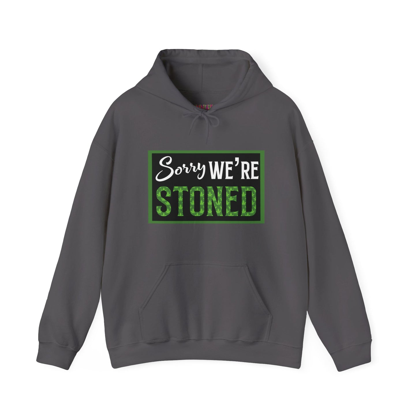 Sorry We're Stoned