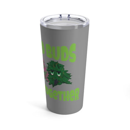 Good Buds Tumbler