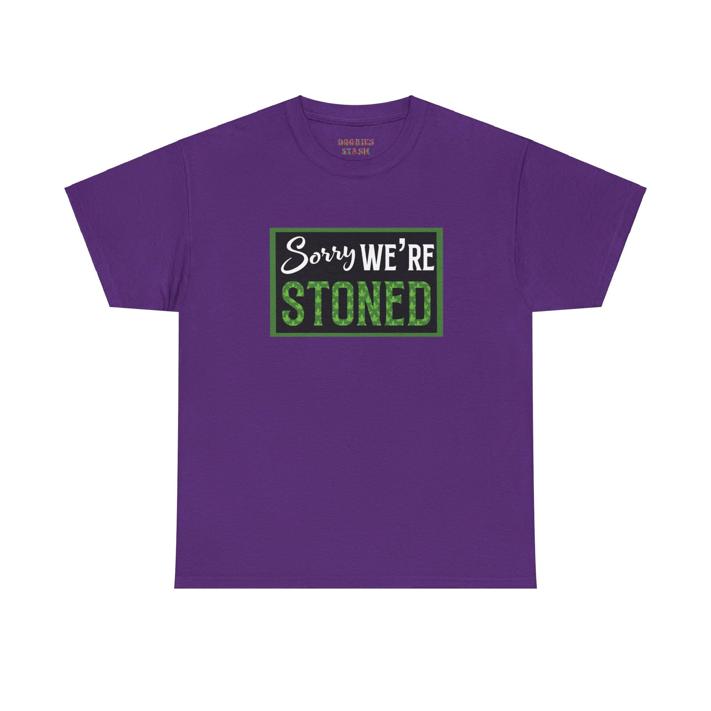 Sorry We’re Stoned