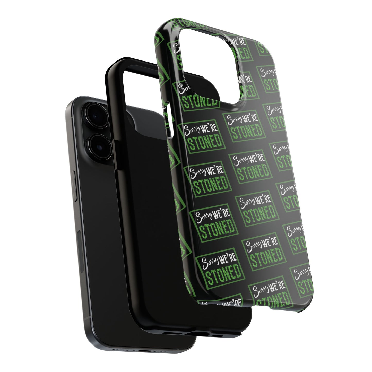 Sorry We’re Stoned Case