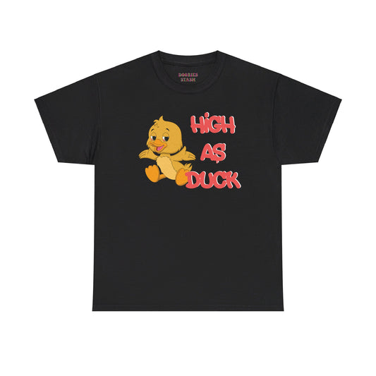 High as Duck