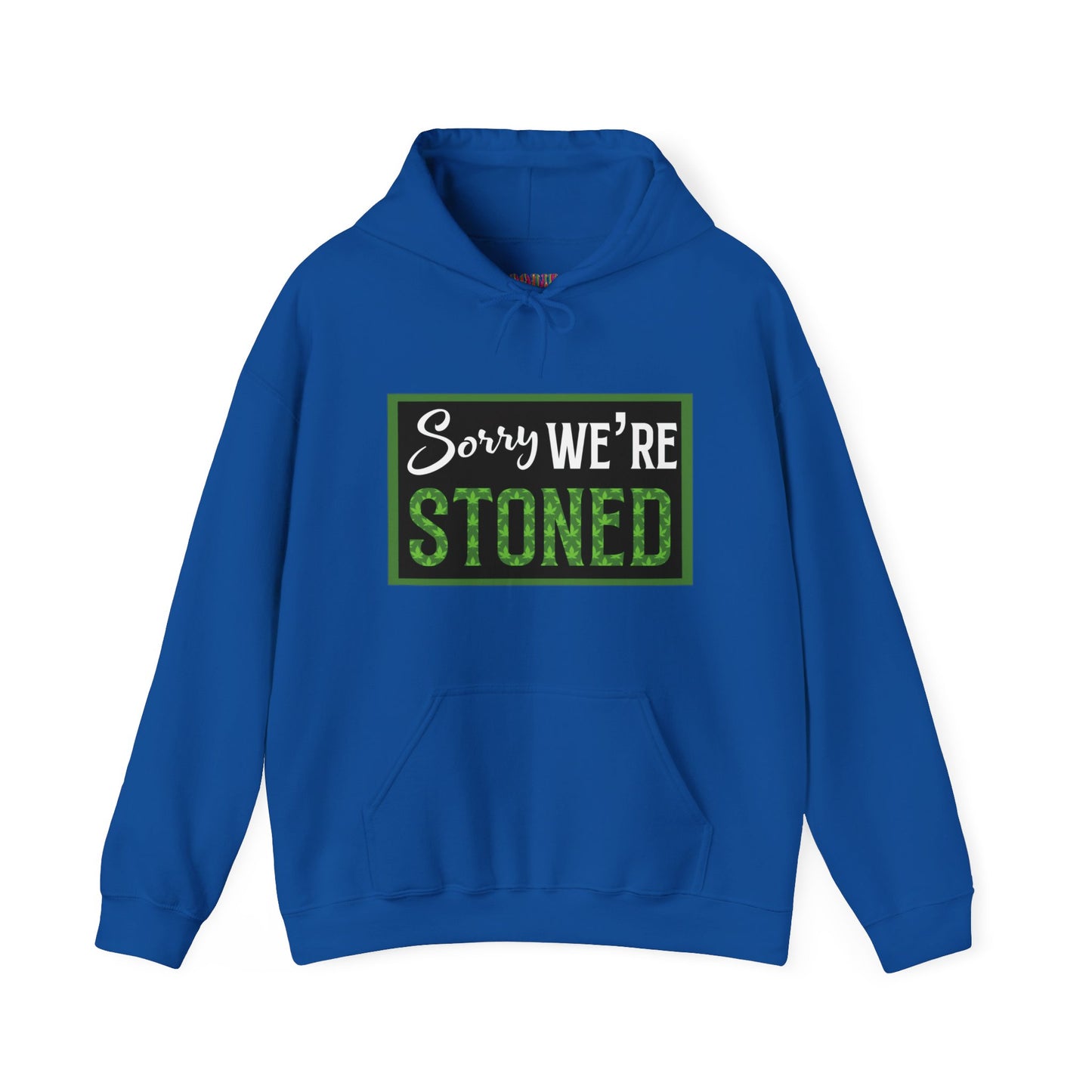 Sorry We're Stoned