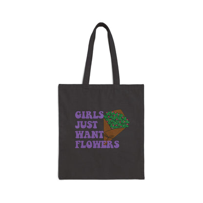Girl Just Want Flowers Tote