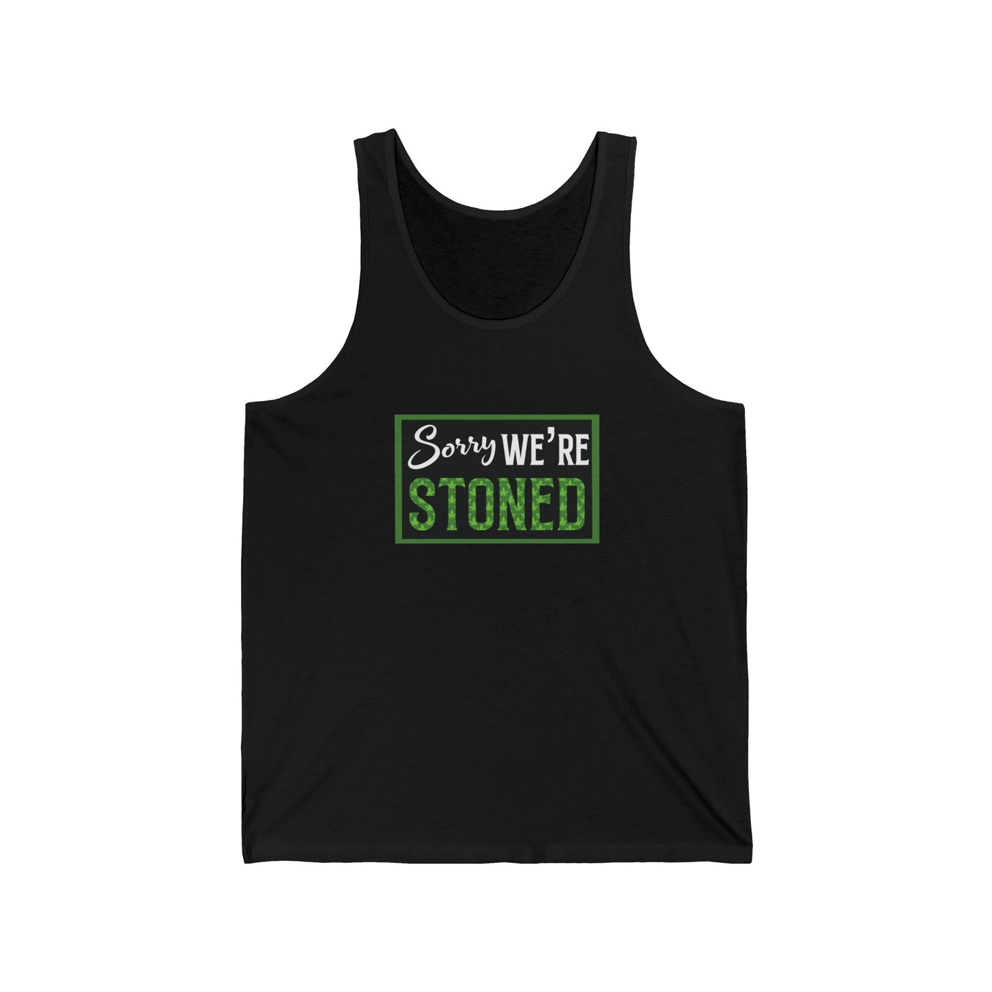 Sorry We're Stoned