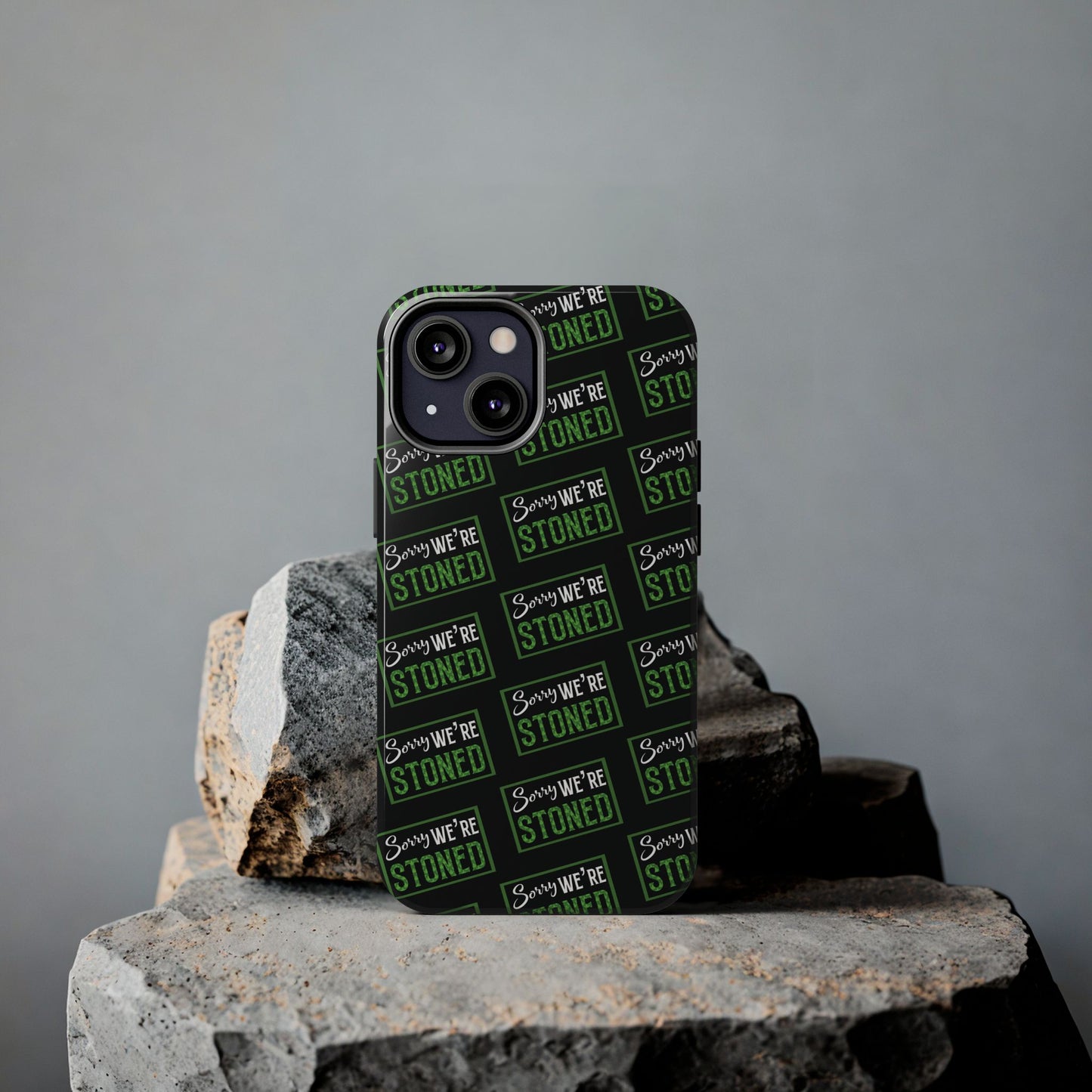 Sorry We’re Stoned Case
