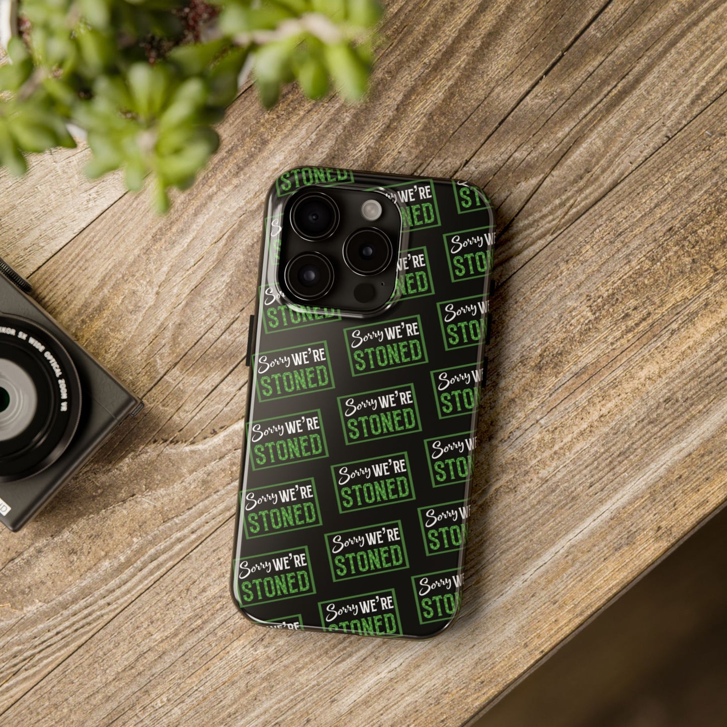 Sorry We’re Stoned Case