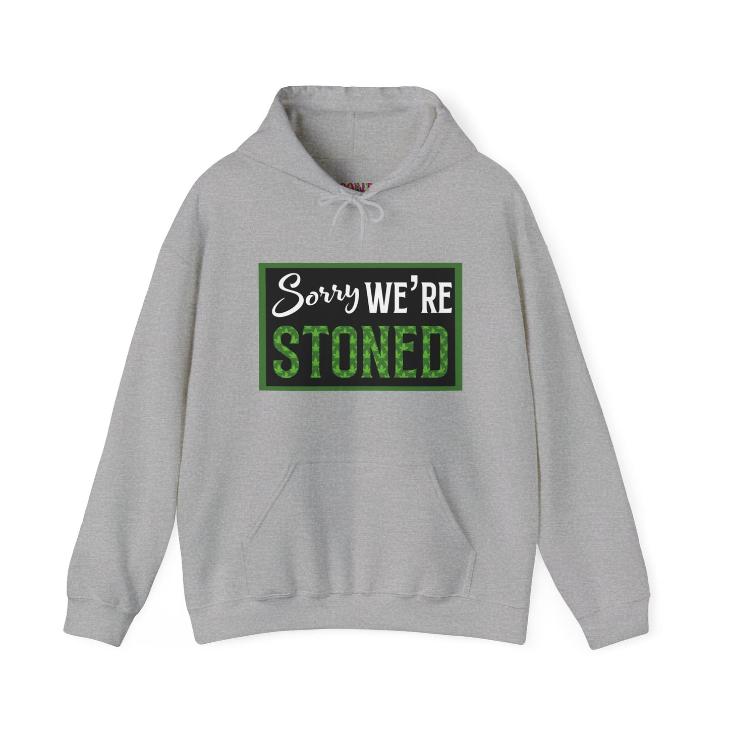 Sorry We're Stoned