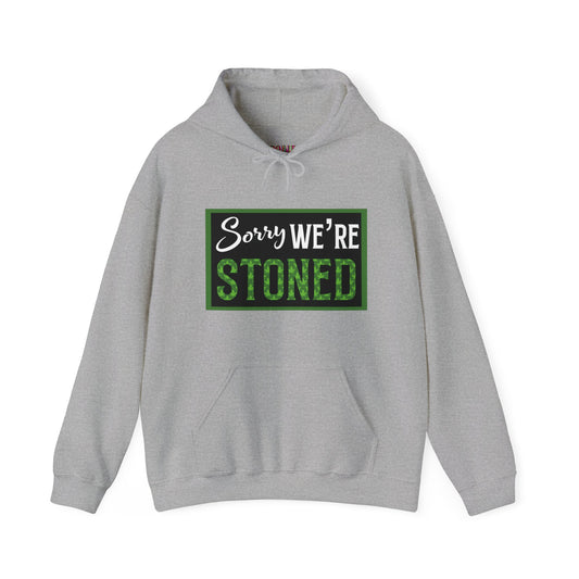 Sorry We're Stoned