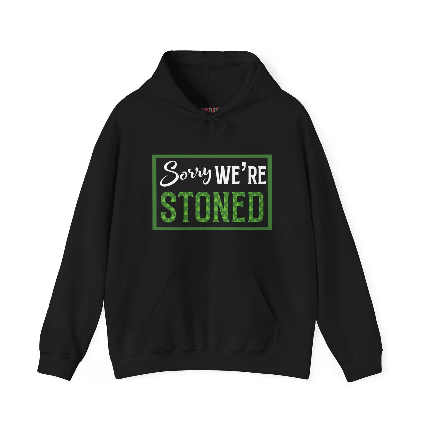 Sorry We're Stoned