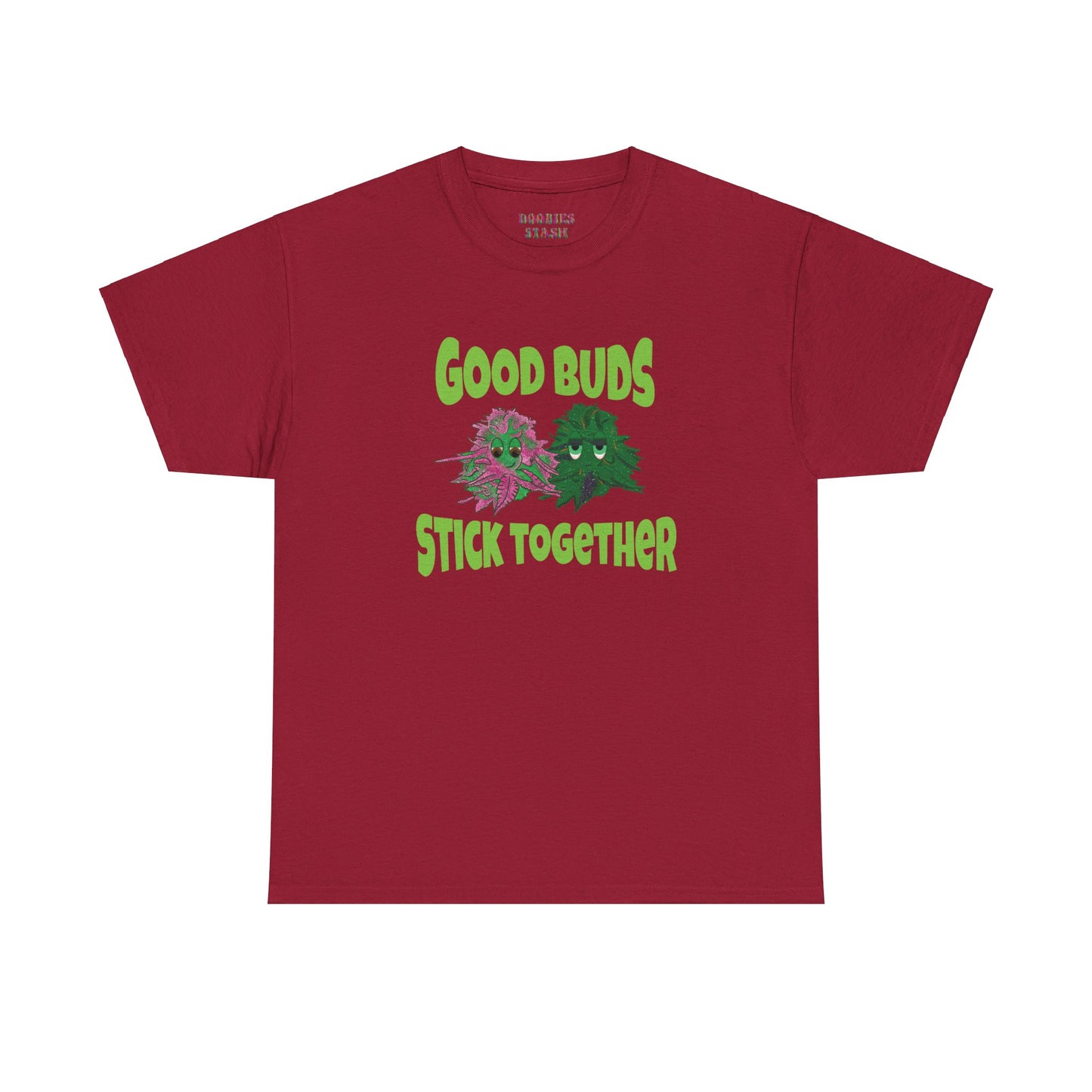 Good Buds Stick Together