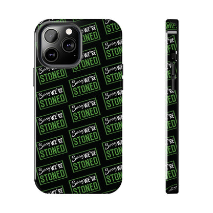 Sorry We’re Stoned Case