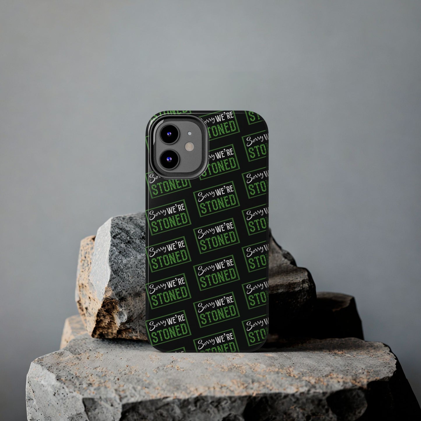 Sorry We’re Stoned Case