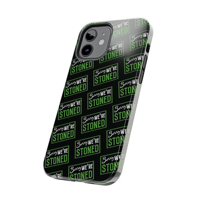 Sorry We’re Stoned Case
