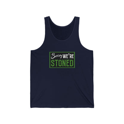 Sorry We're Stoned
