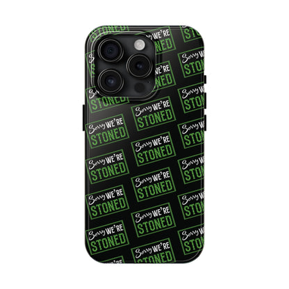 Sorry We’re Stoned Case