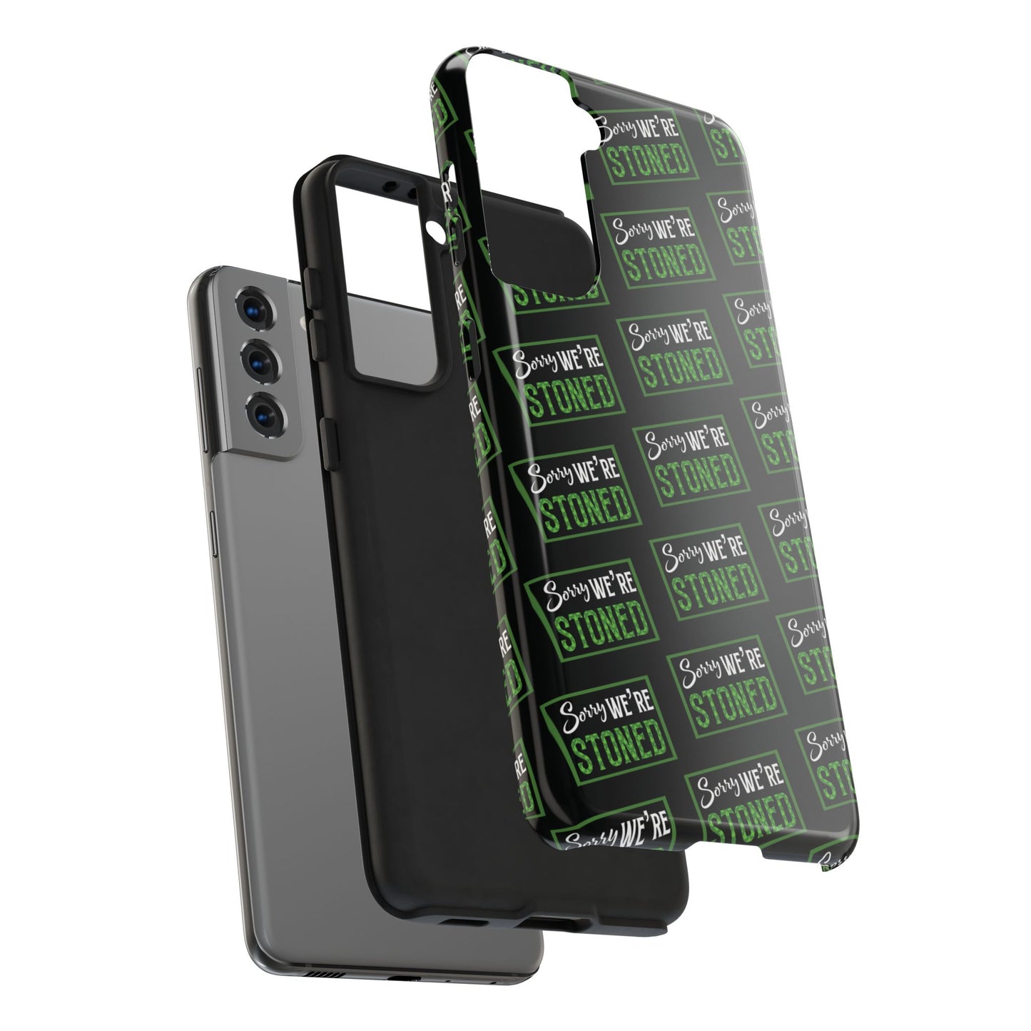 Sorry We’re Stoned Case