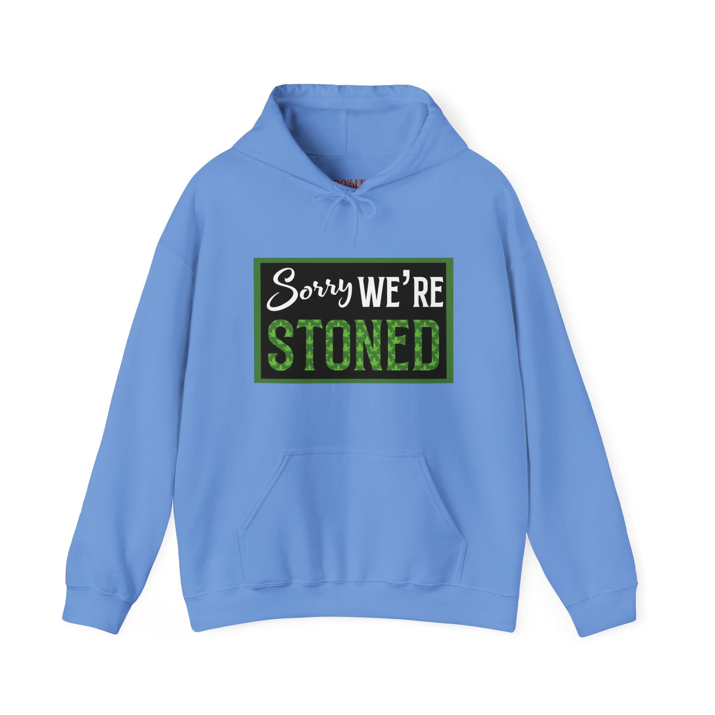 Sorry We're Stoned