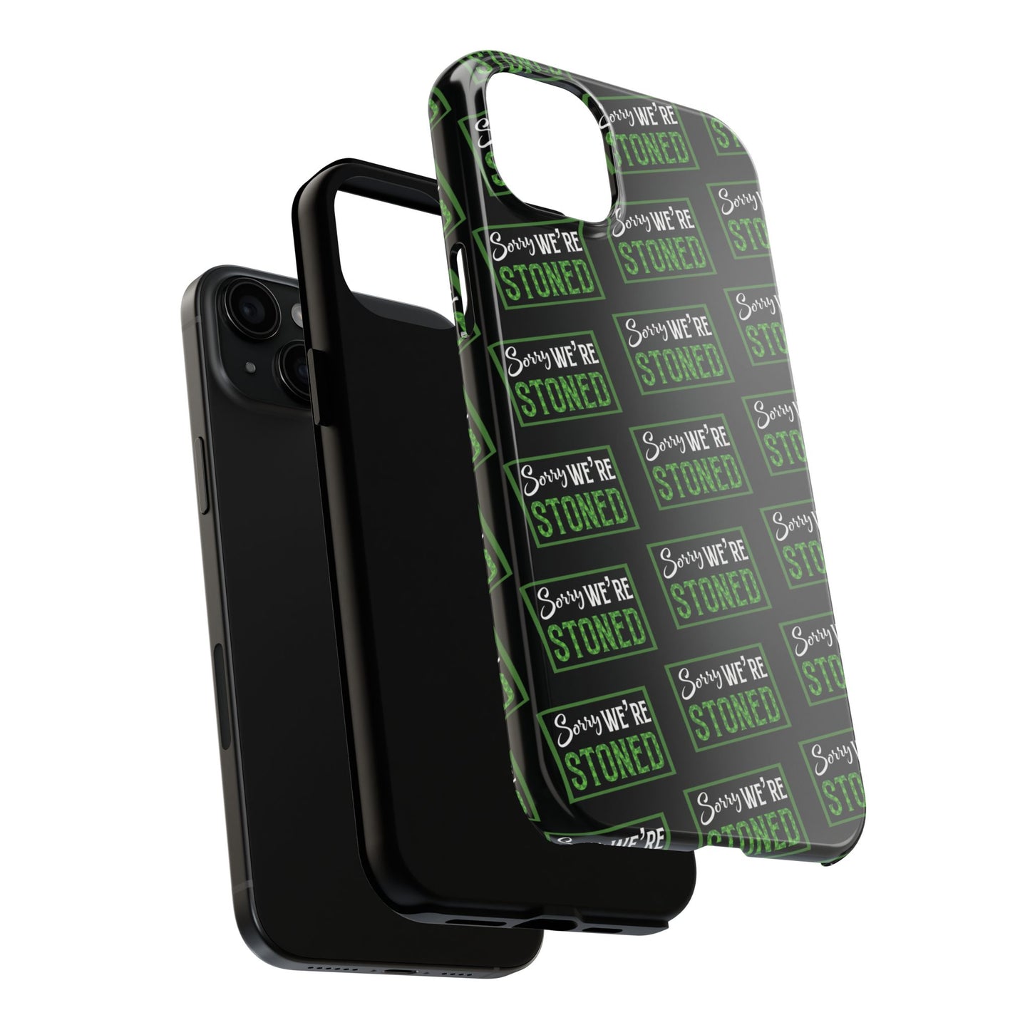 Sorry We’re Stoned Case