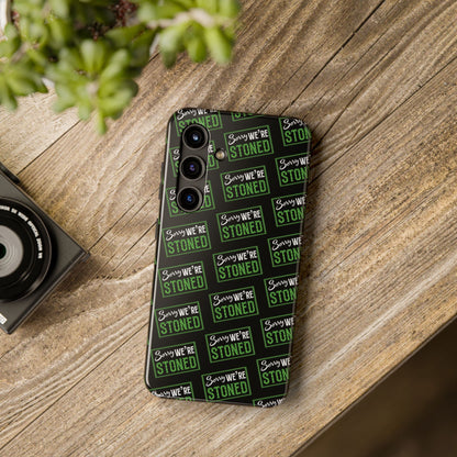 Sorry We’re Stoned Case