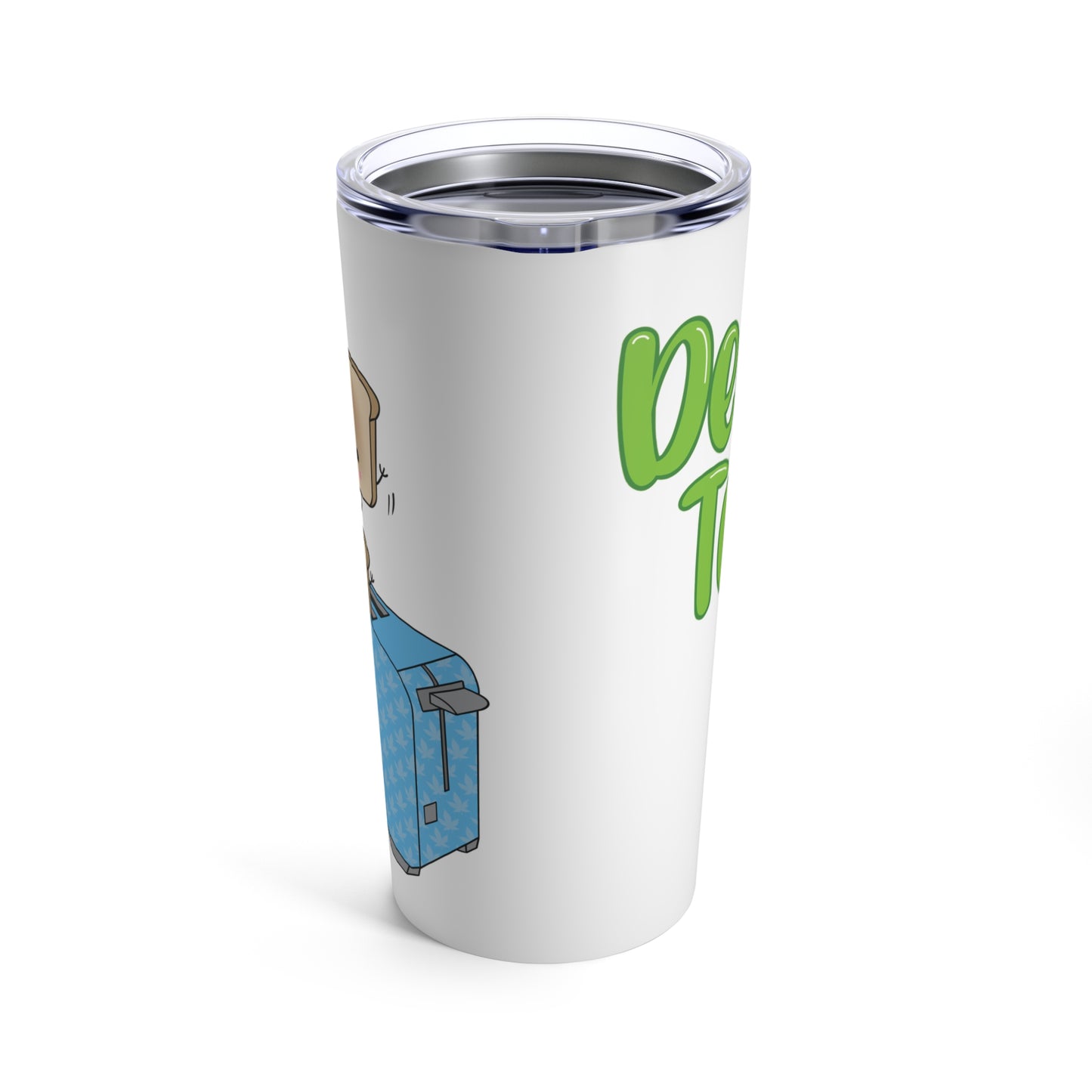 Definitely Toasted Tumbler