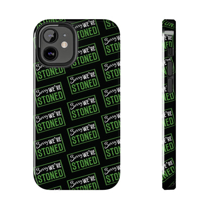 Sorry We’re Stoned Case