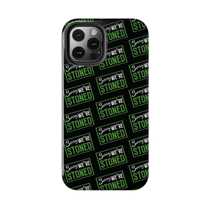 Sorry We’re Stoned Case