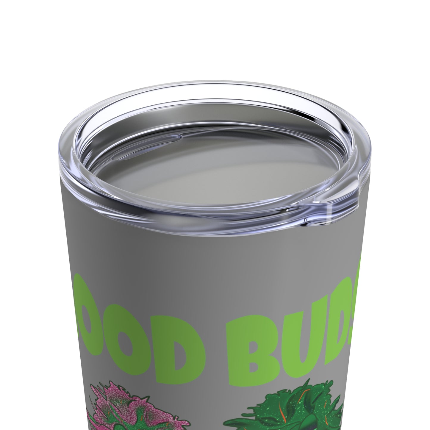 Good Buds Tumbler