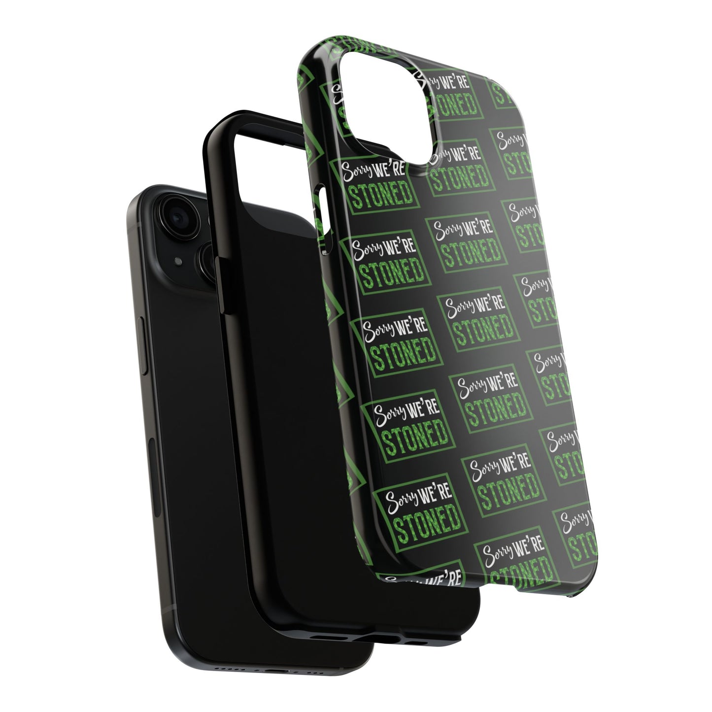 Sorry We’re Stoned Case