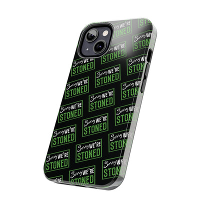 Sorry We’re Stoned Case
