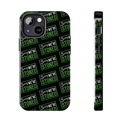 Sorry We’re Stoned Case