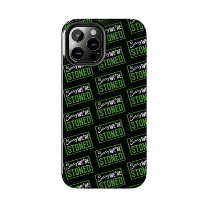 Sorry We’re Stoned Case