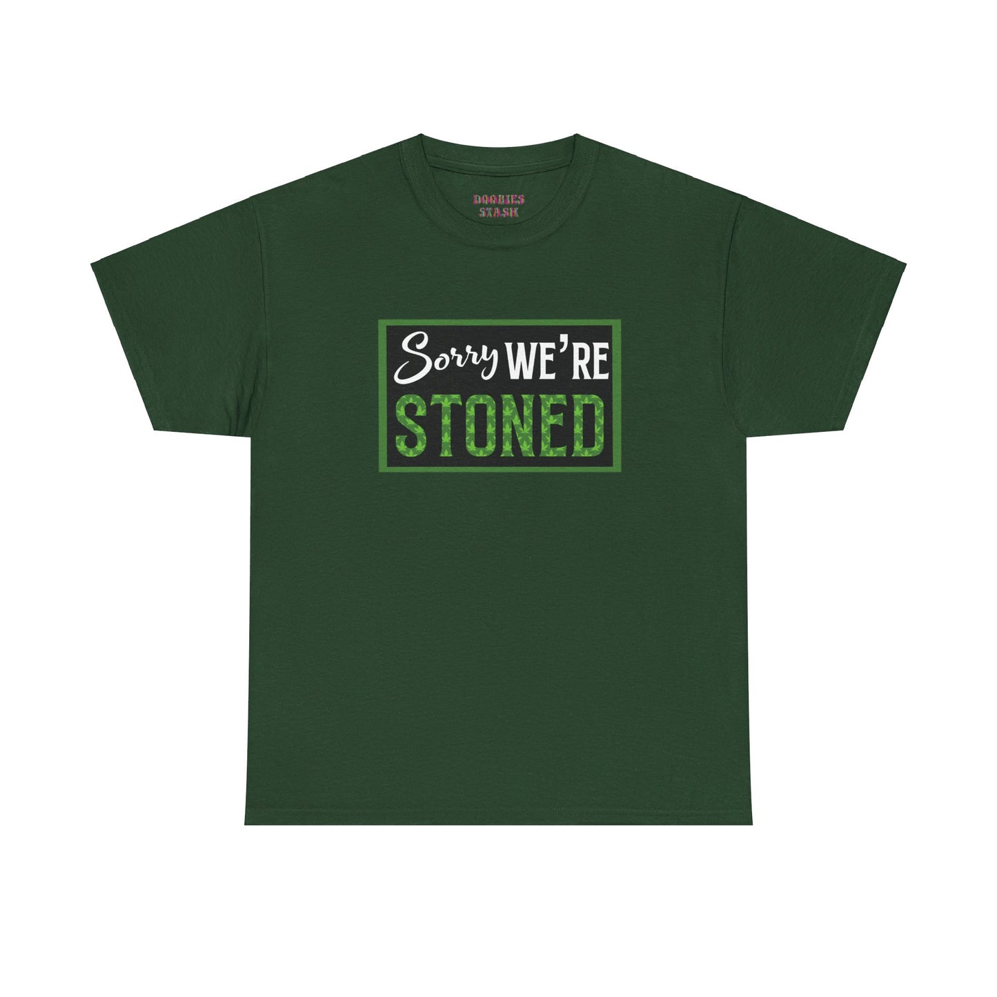Sorry We’re Stoned