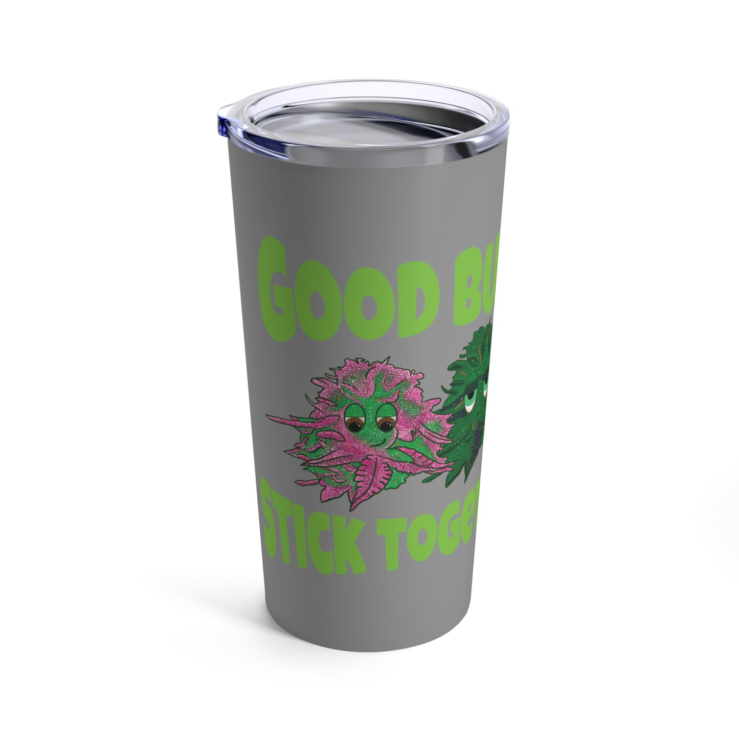 Good Buds Tumbler